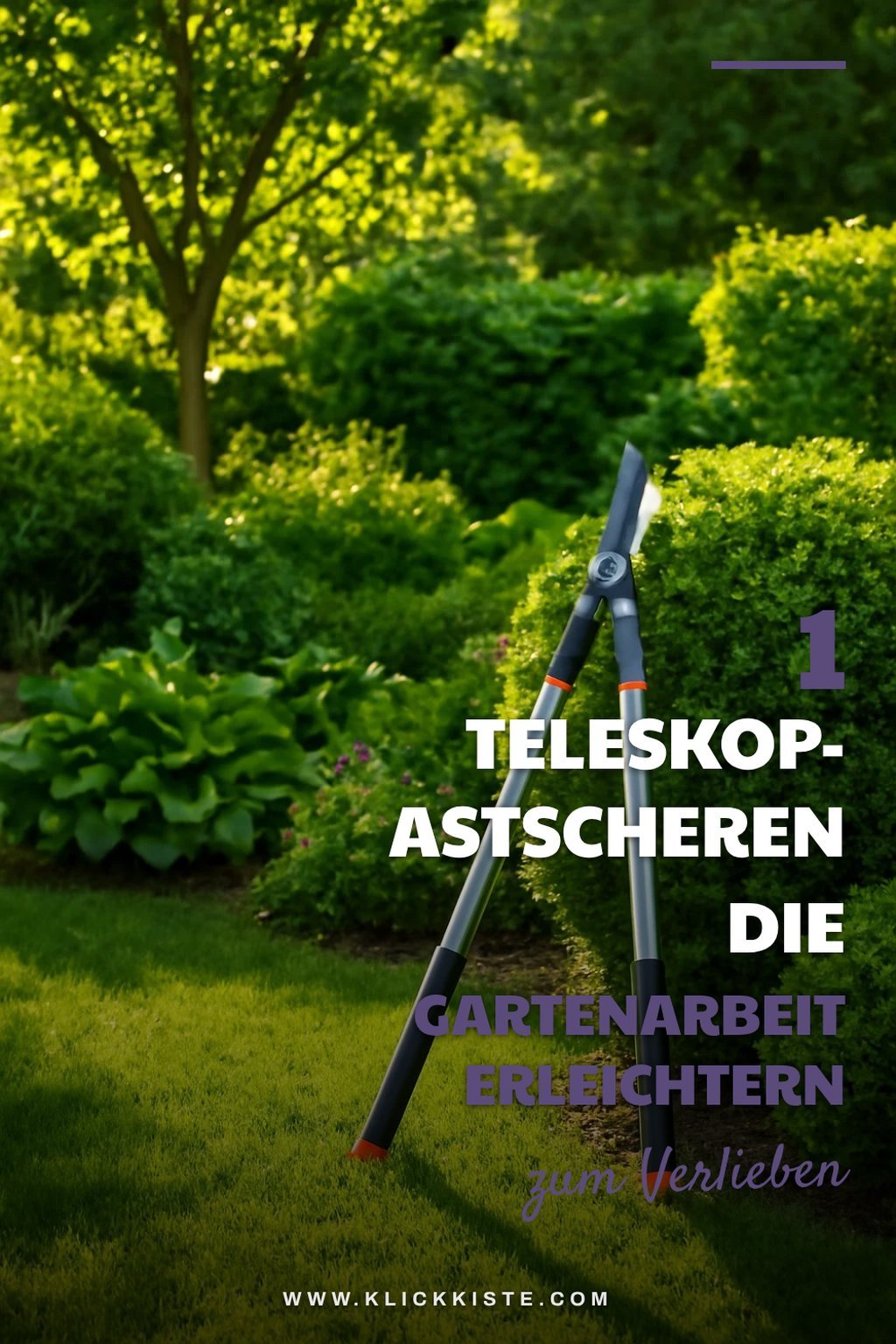 So findest du die beste Teleskop-Astschere für deinen Garten