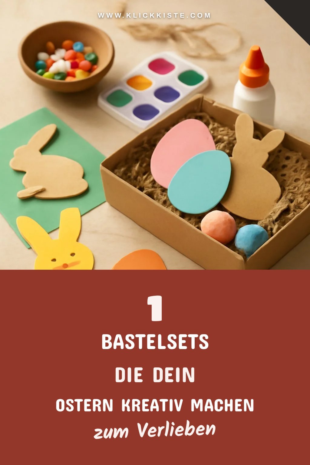 So machst du Ostern kreativ und bunt mit Kinder-Bastelsets