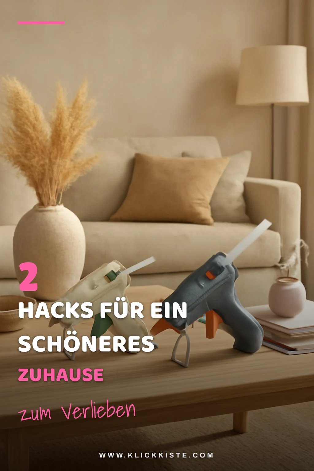 Diese 3 Hacks machen dein Zuhause schöner