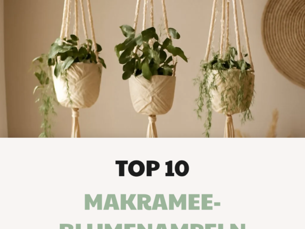 Top 10 Makramee-Blumenampeln im Test und Vergleich