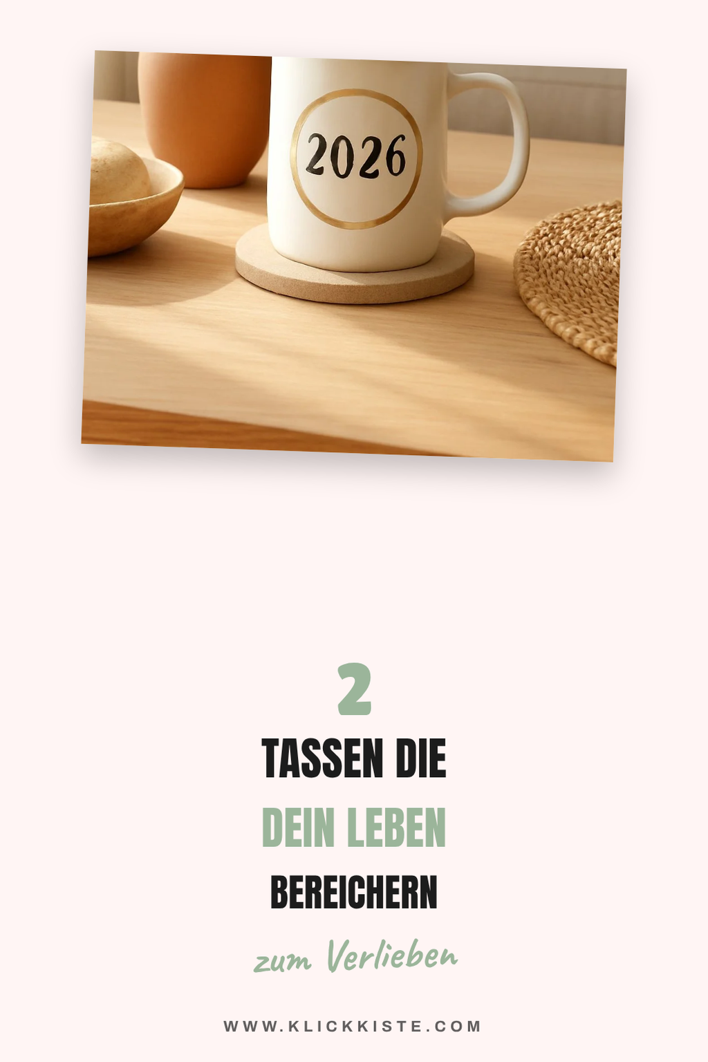 So findest du die perfekte personalisierte Tasse für 2026