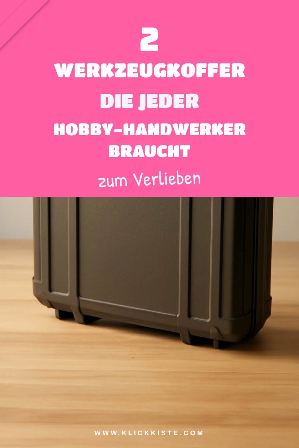 Die besten Werkzeugkoffer für Hobby-Handwerker