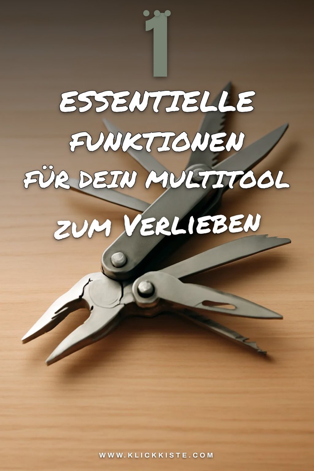 Die wichtigsten Funktionen eines Multitools