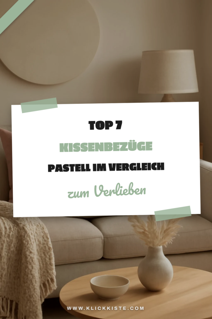 Top 7 Kissenbezüge Pastell im Vergleich 2026 – Test & Vergleich