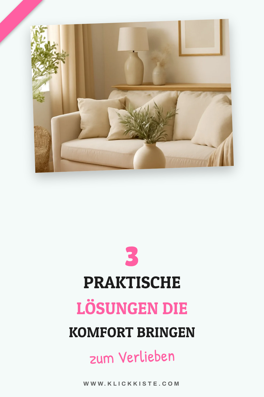 Praktische Lösungen für mehr Komfort