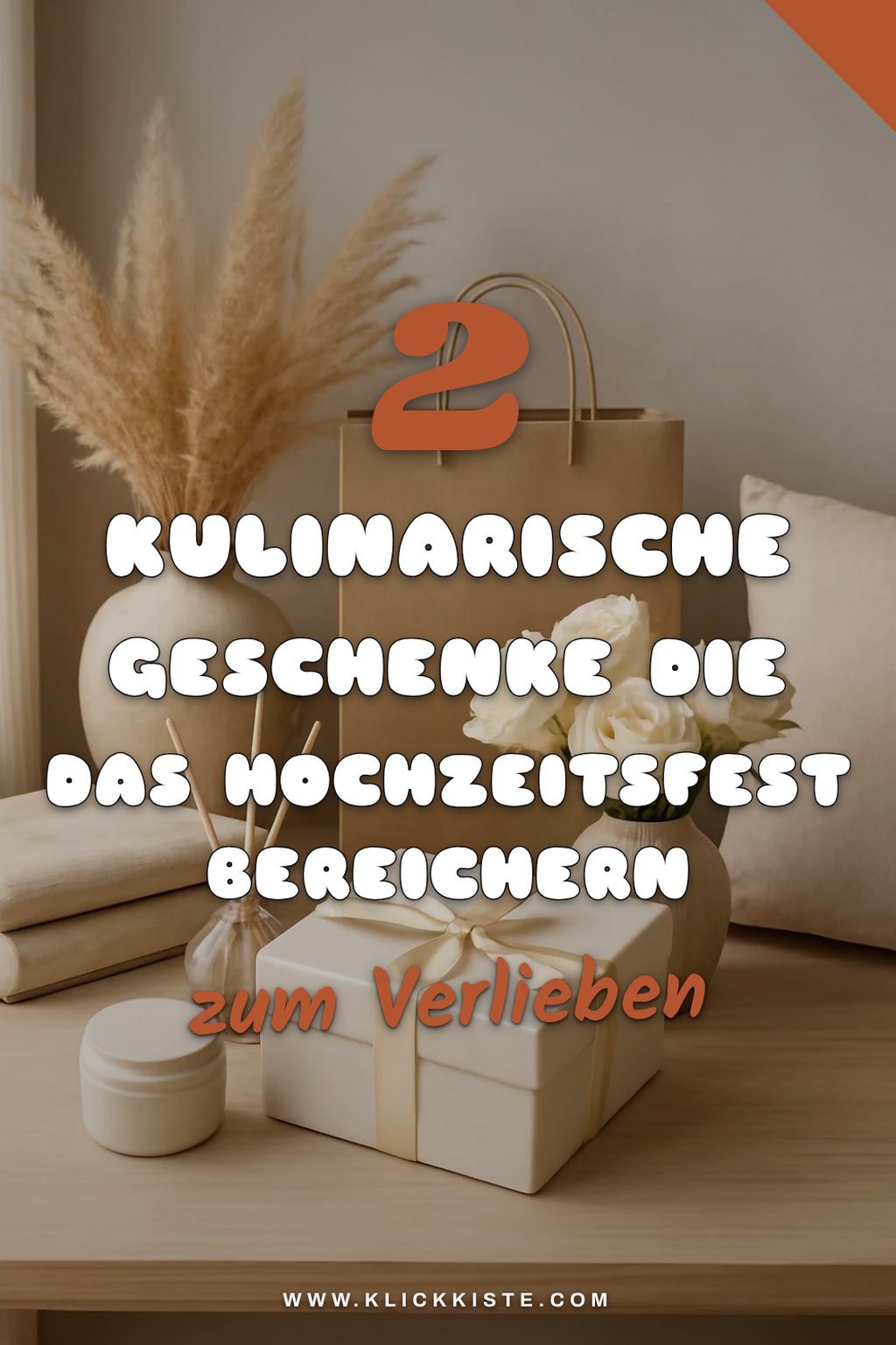 Kreative kulinarische Geschenke zur Hochzeit