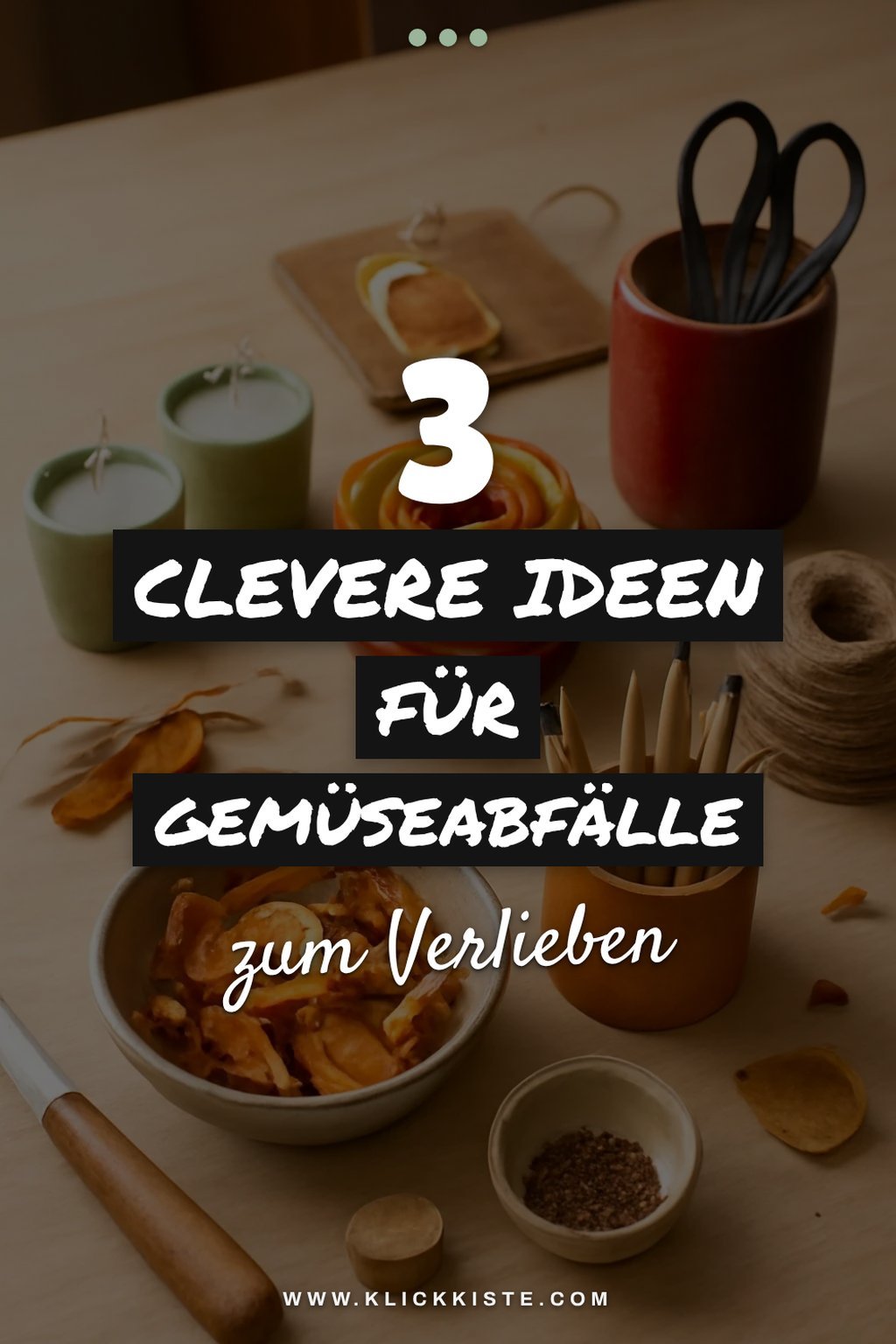 3 kreative Ideen für Gemüseabfälle
