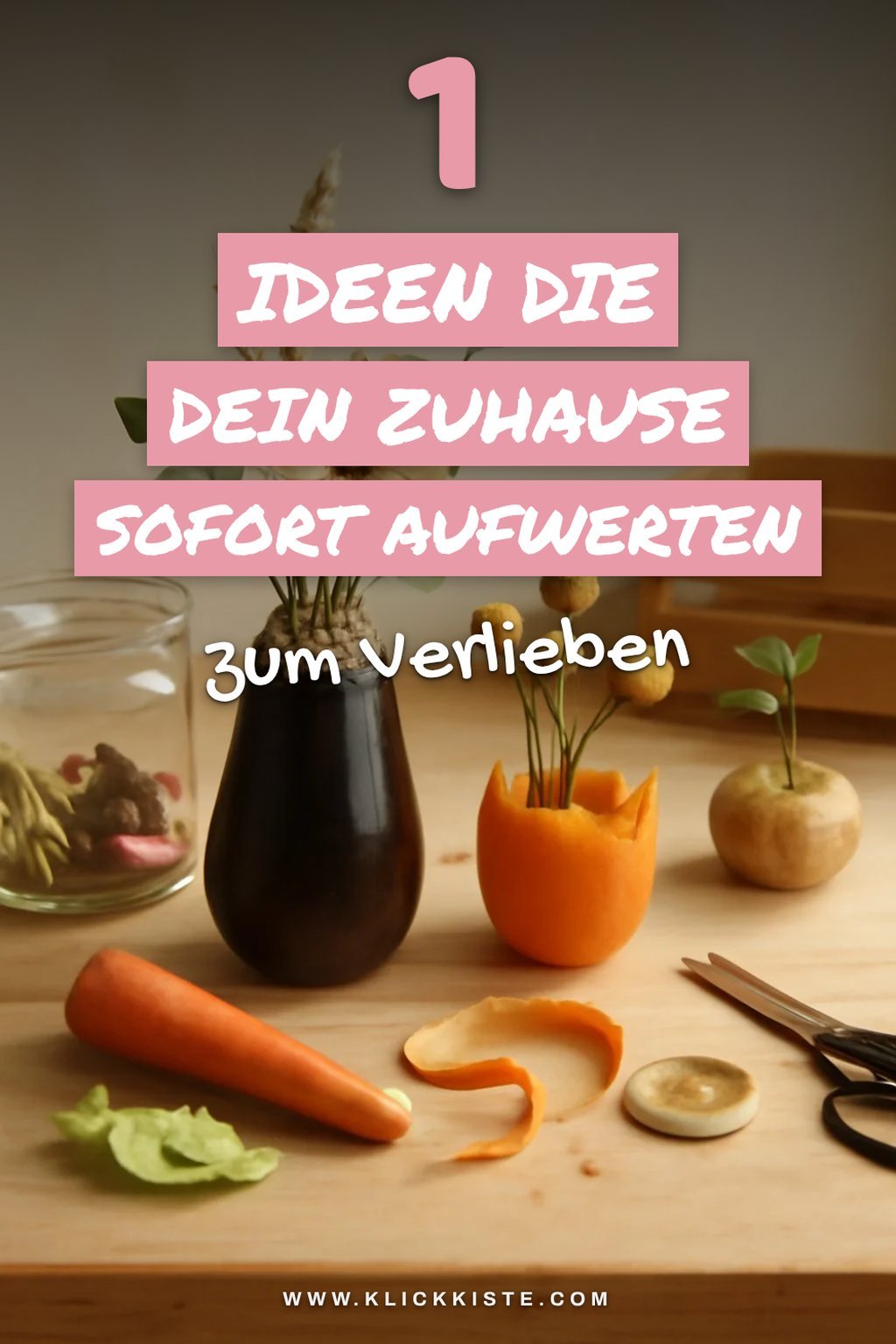 So verwandelst du Küchenabfälle in kreative Deko-Elemente