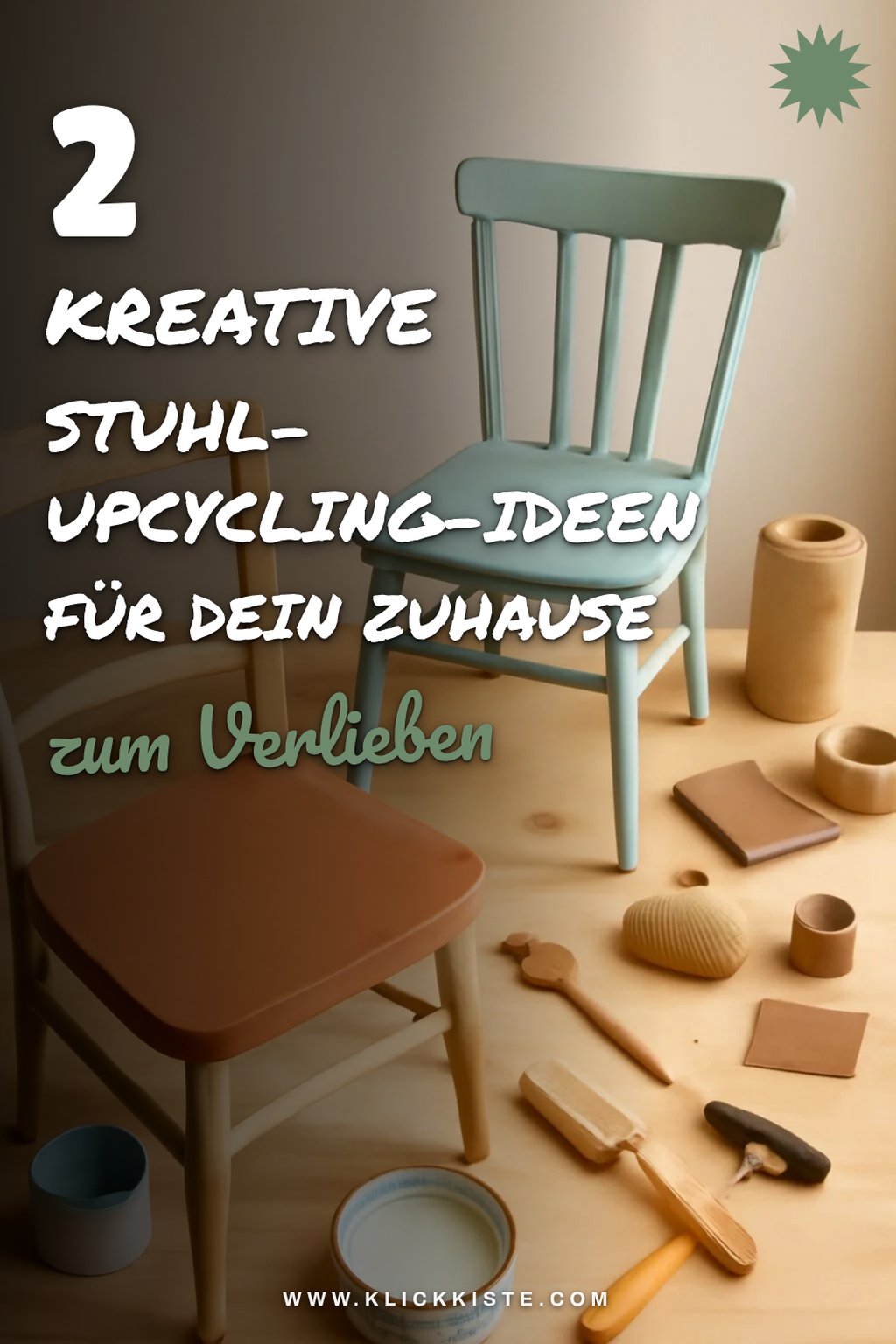 So verwandelst du alte Stühle in moderne Designs