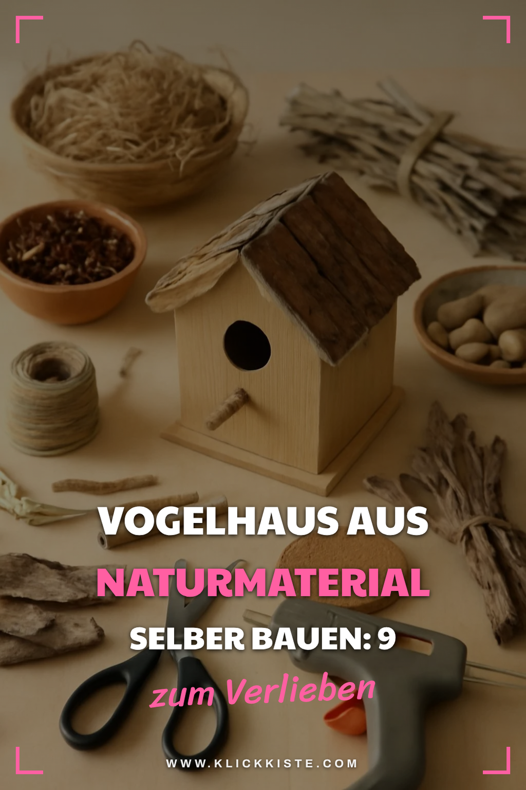Vogelhaus aus Naturmaterial selber bauen: 9 DIY-Ideen