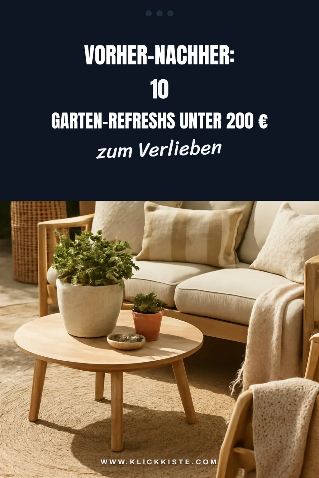 Vorher-Nachher: 10 Garten-Refreshs unter 200 €