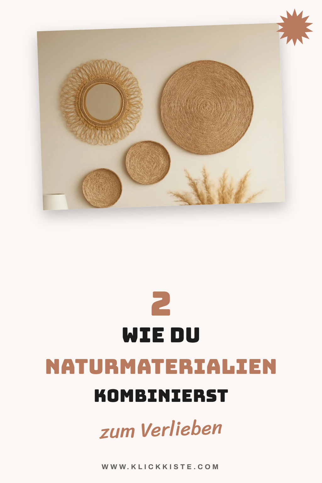 Wanddeko mit Naturmaterialien kombinieren