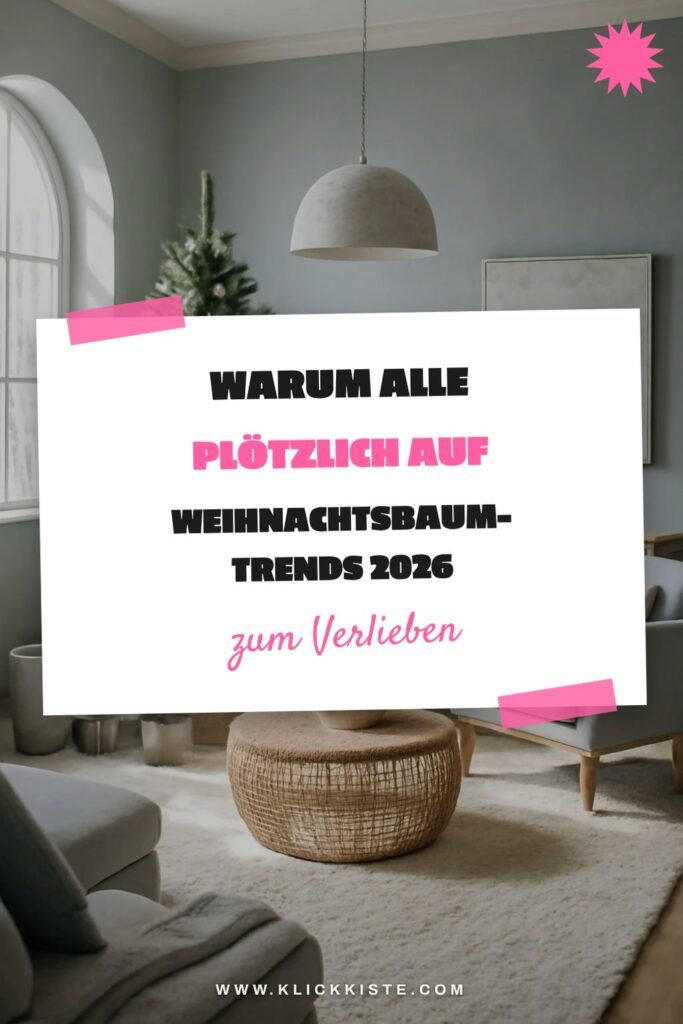 Warum alle plötzlich auf Weihnachtsbaum-Trends 2026 setzen