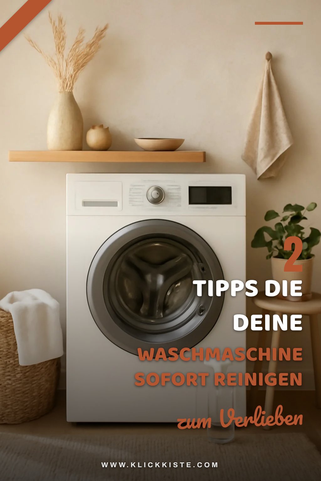 So reinigst du deine Waschmaschine effektiv und einfach
