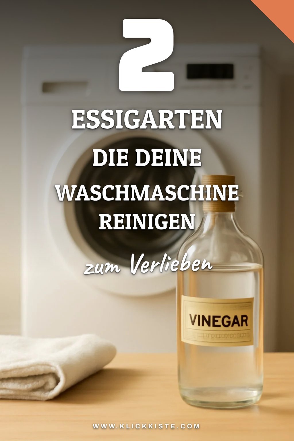 Die richtige Essigart für die Waschmaschinenreinigung