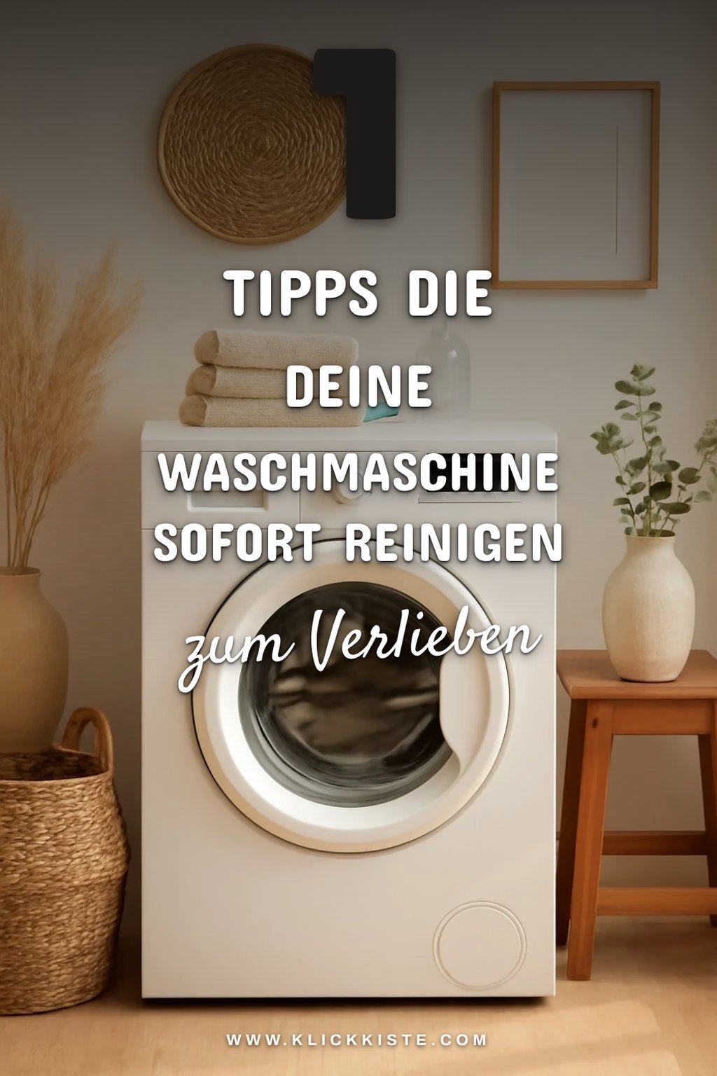So reinigst du deine Waschmaschine ganz einfach