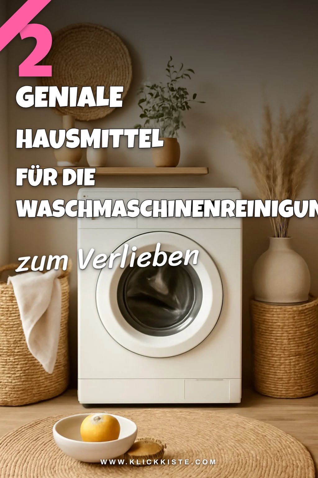 Die besten Hausmittel für die Waschmaschinenreinigung