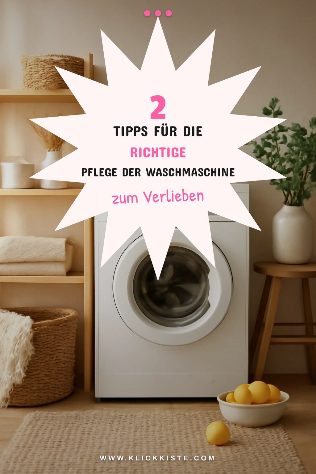So pflegst du deine Waschmaschine richtig