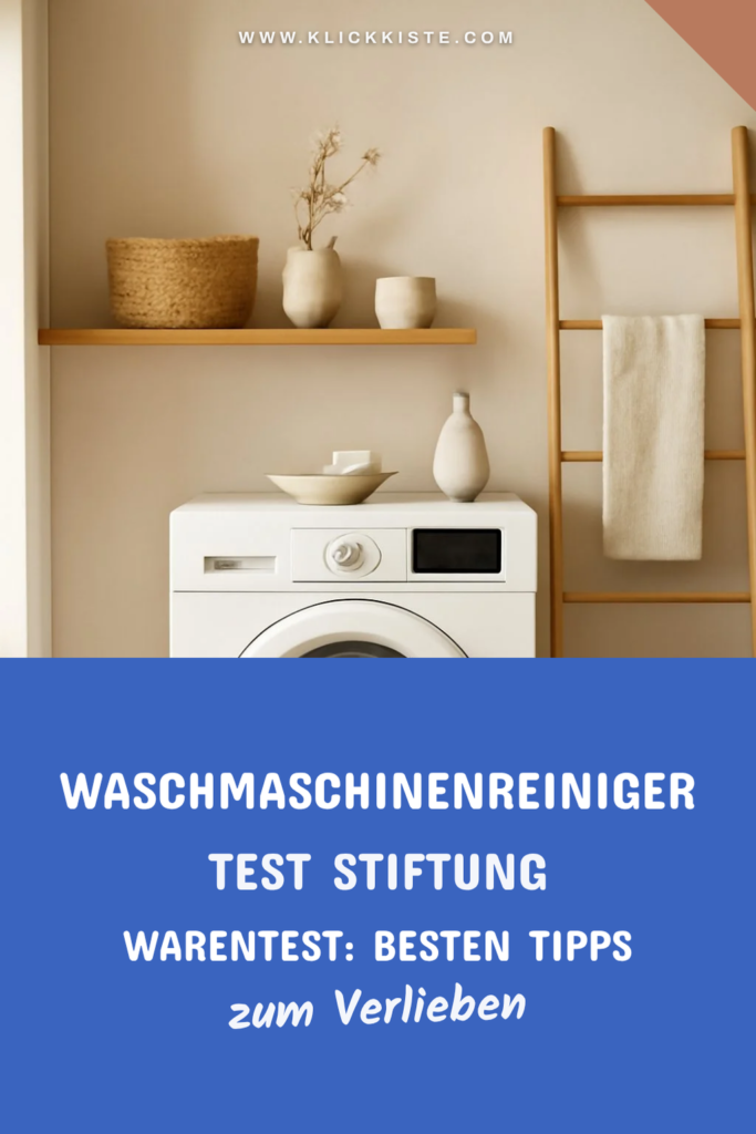 Waschmaschinenreiniger Test Stiftung Warentest: Die besten Tipps & Hausmittel