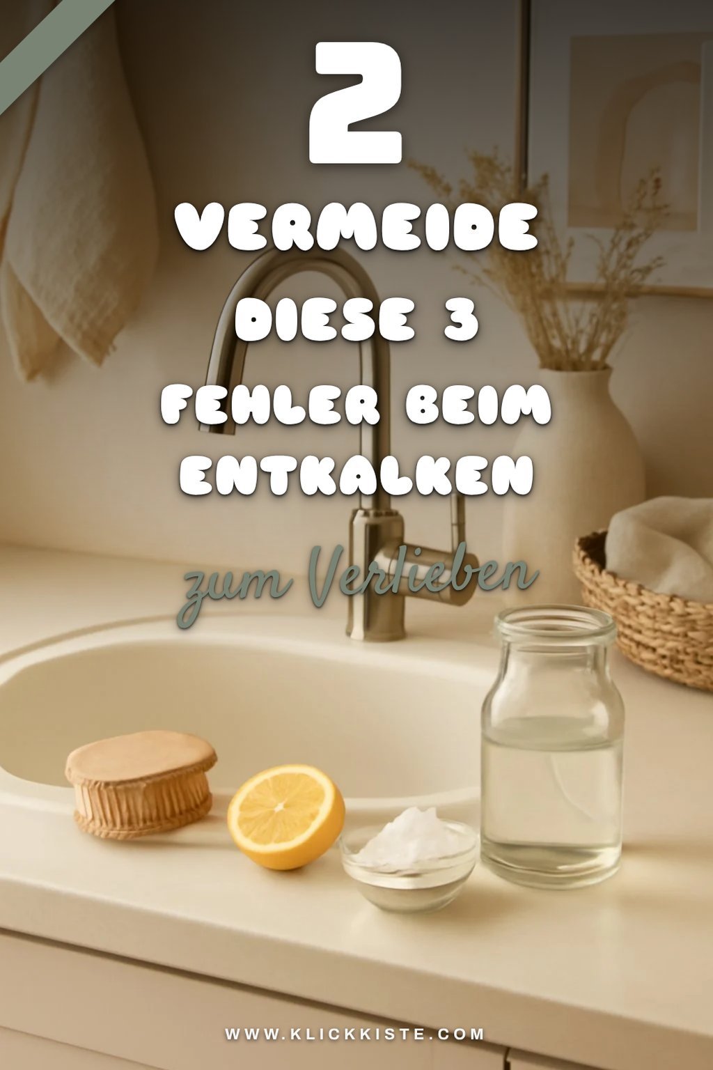 Häufige Fehler beim Entkalken