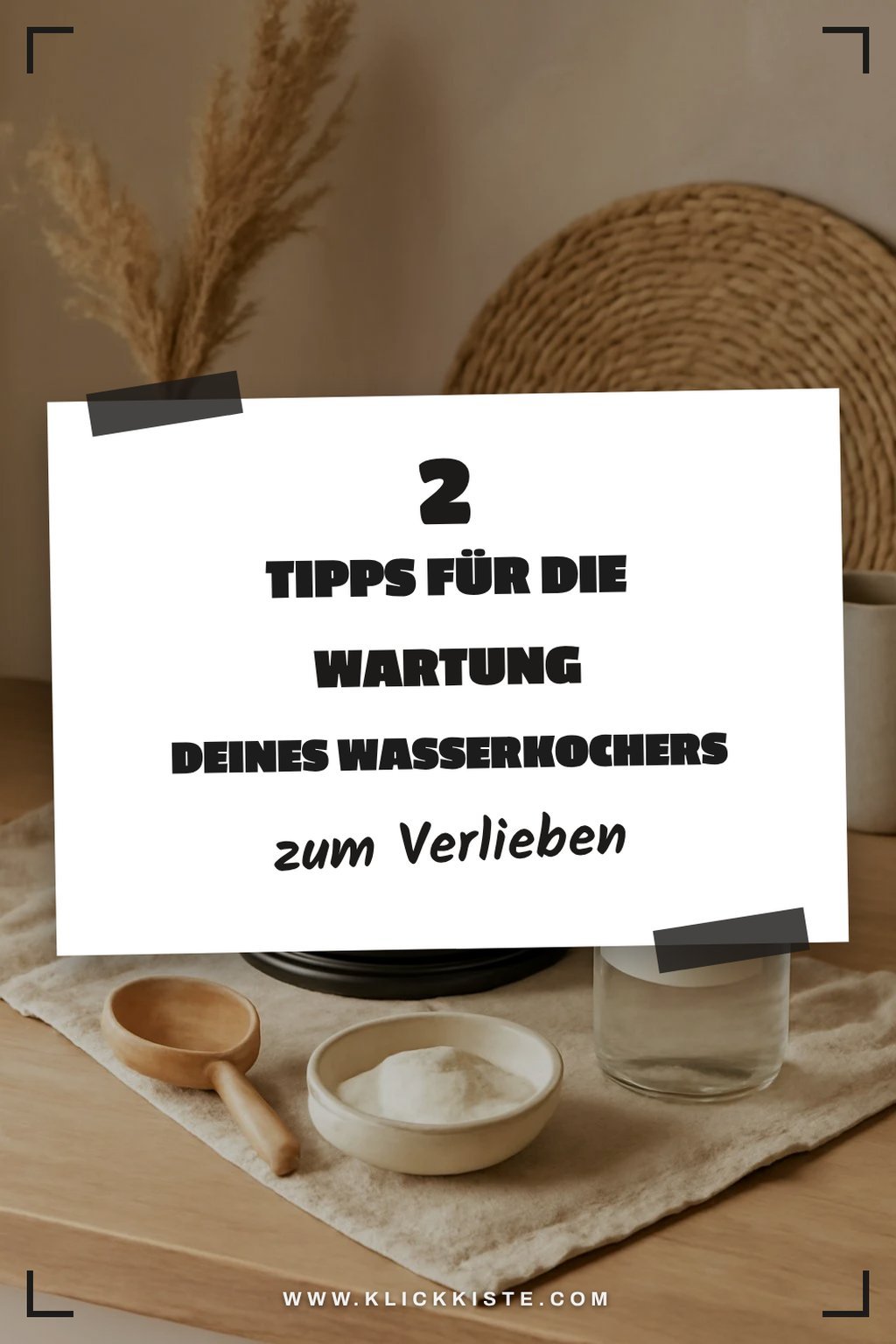Regelmäßige Wartung für deinen Wasserkocher