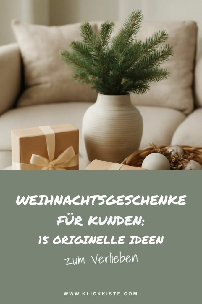 Weihnachtsgeschenke für Kunden: 15 originelle Ideen für 2026