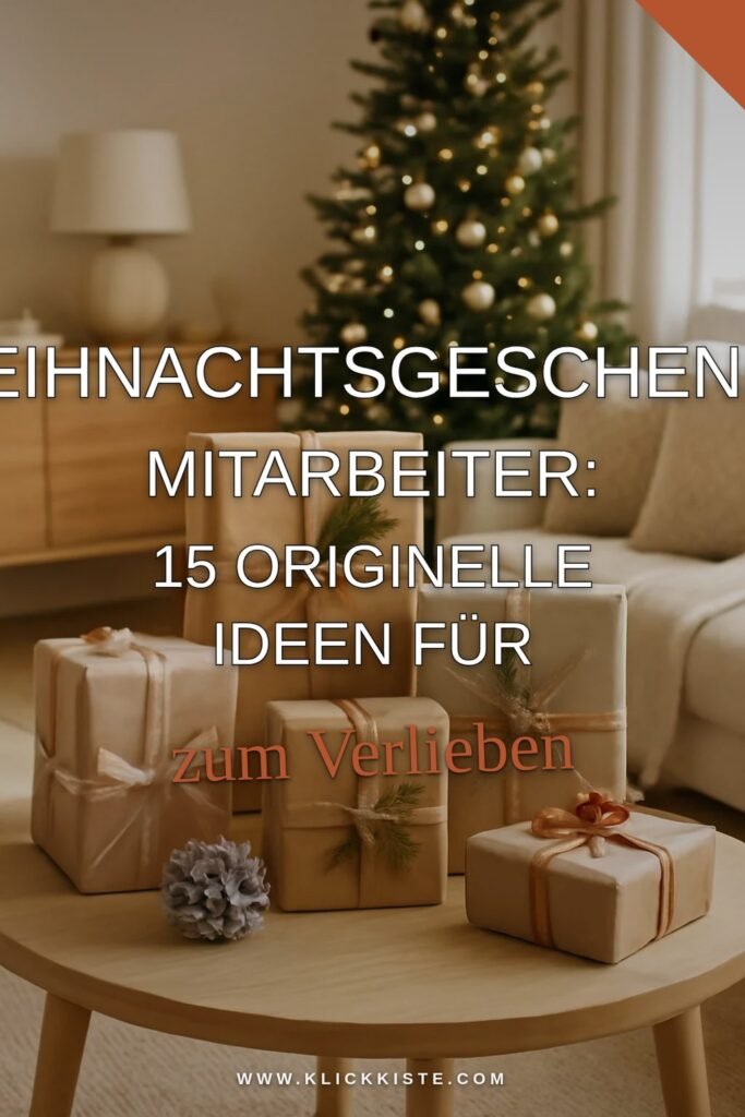 Weihnachtsgeschenke Mitarbeiter: 15 originelle Ideen für 2026