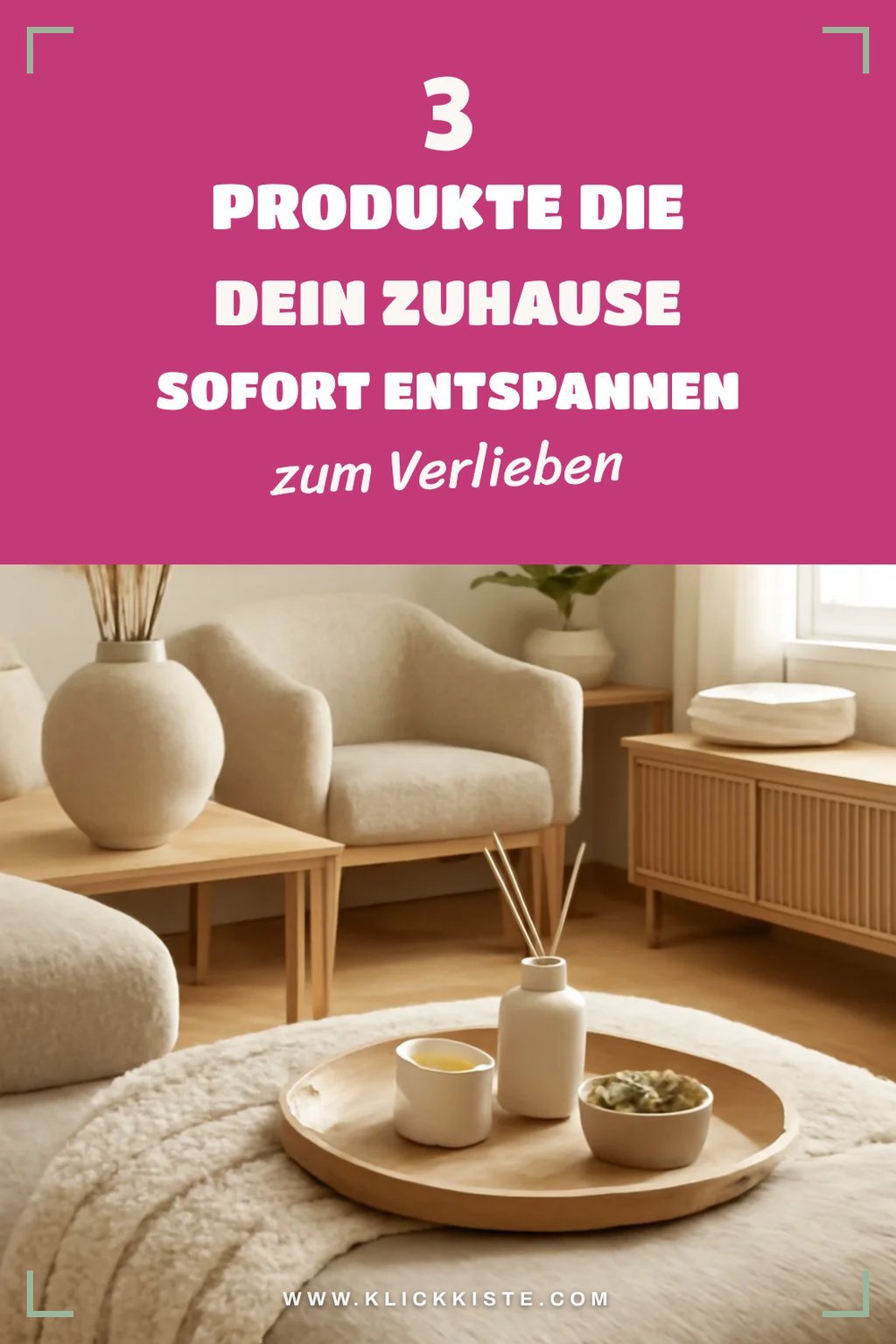 Wie du mit diesen 3 Ideen dein Zuhause in eine Wellness-Oase verwandelst