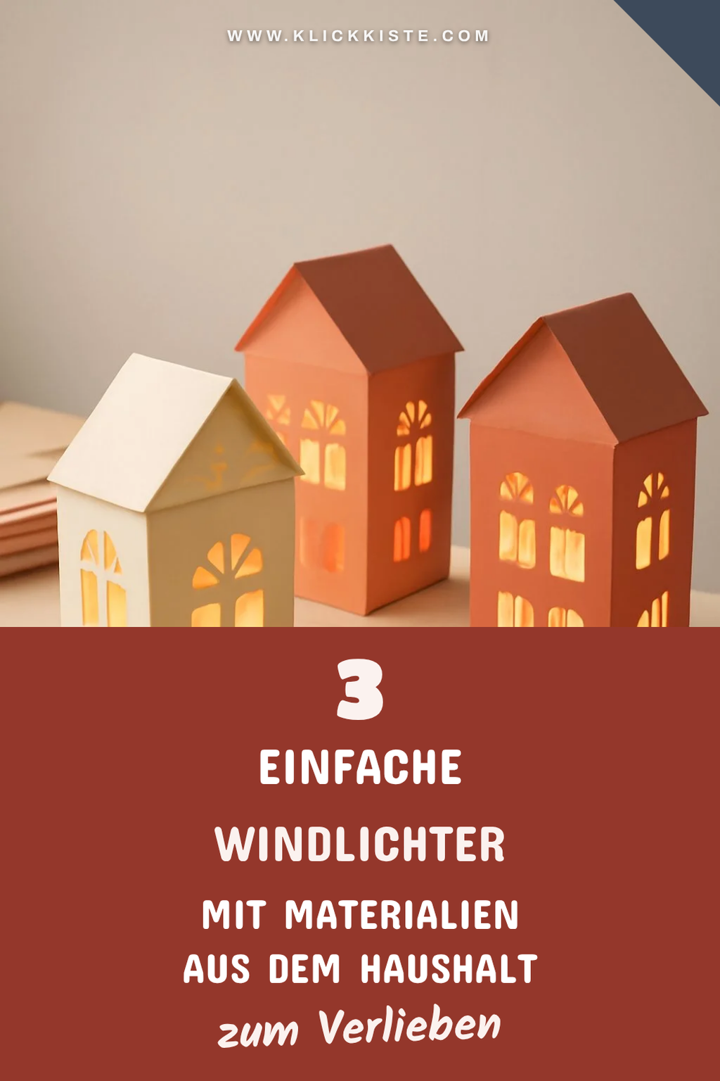 So machst du Windlichter aus Alltagsmaterialien