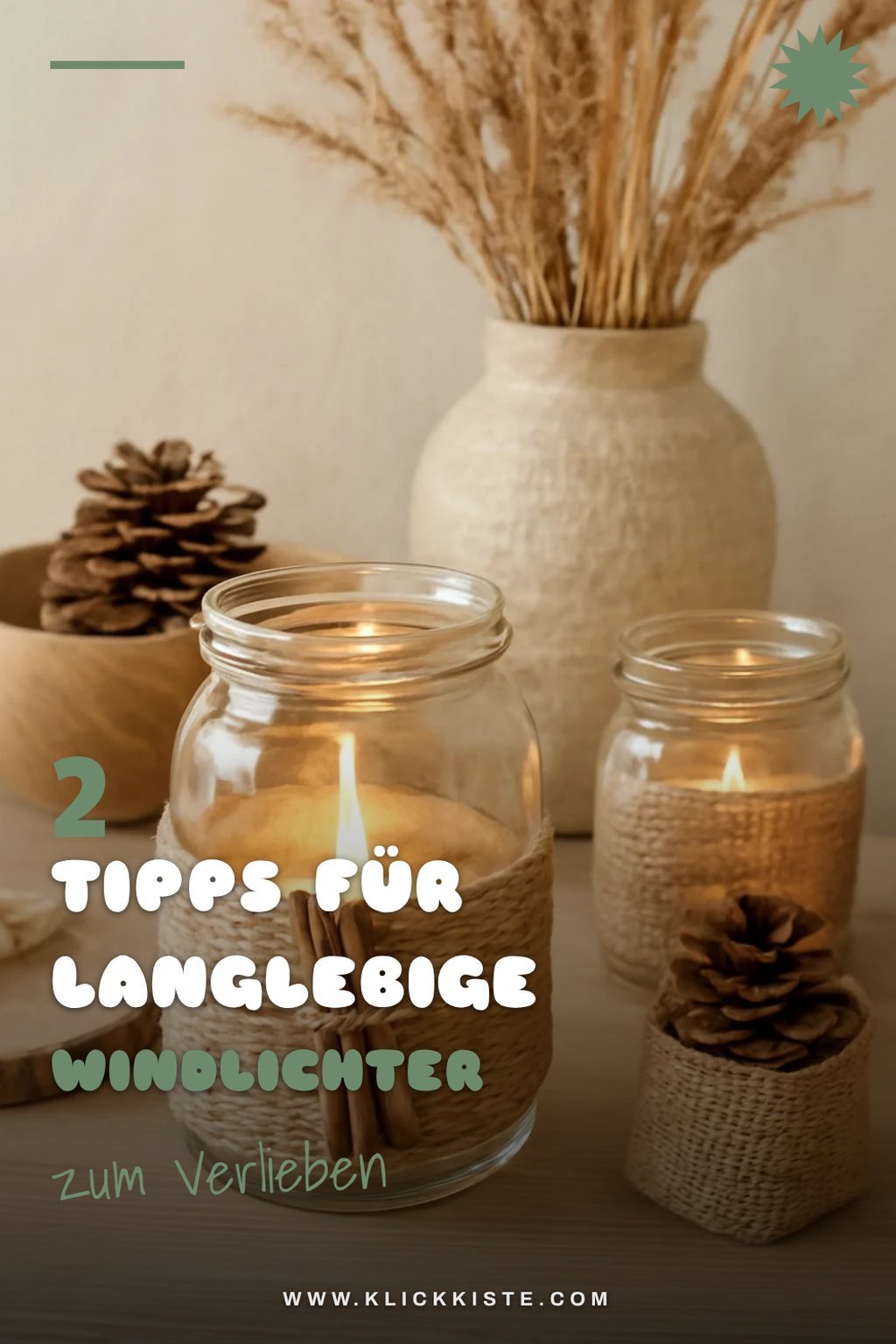 Praktische Tipps für langlebige Windlichter