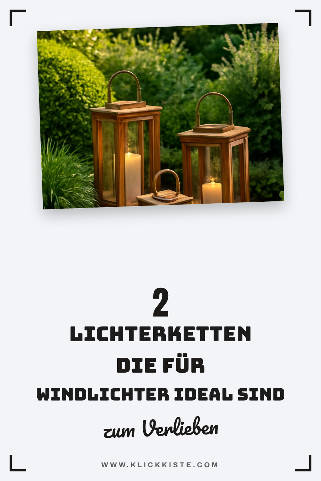 Lichterketten als Windlichter nutzen