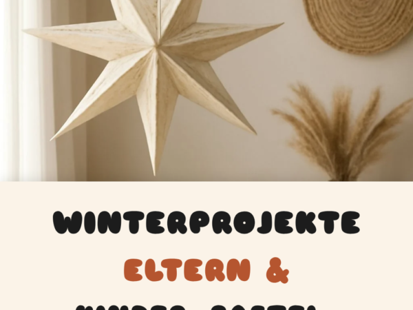 Winterprojekte Eltern & Kinder: Bastel-Idee für basteln mit Kindern