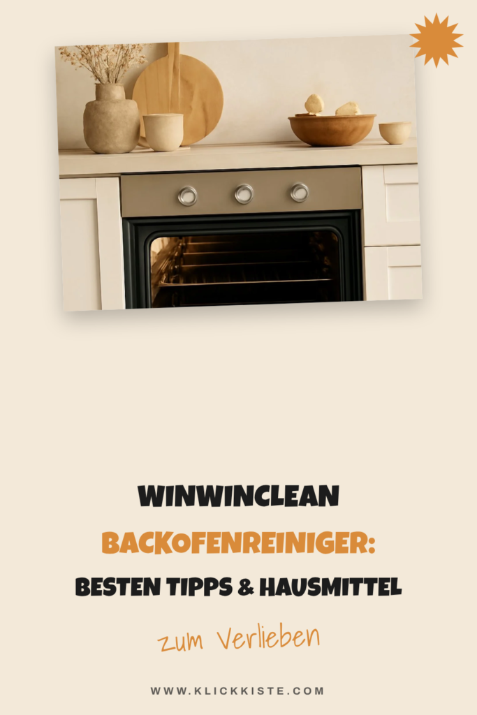 Winwinclean Backofenreiniger: Die besten Tipps & Hausmittel