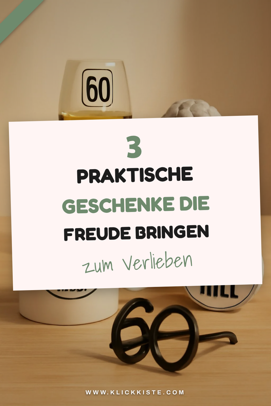 Praktische Geschenke für den 60. Geburtstag