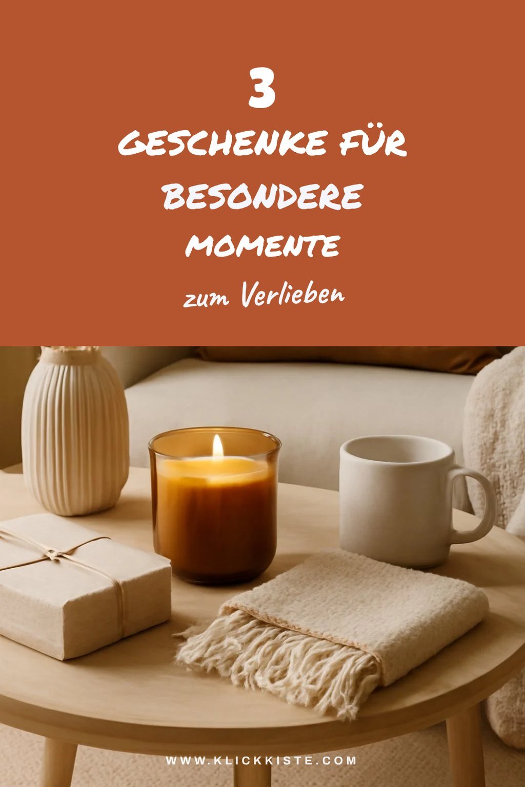 Wohlfühl Geschenke für besondere Anlässe