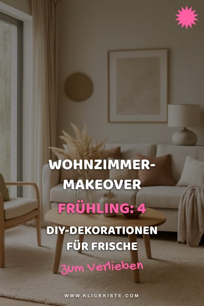 Wohnzimmer-Makeover Frühling: 4 DIY-Dekorationen für frische Räume