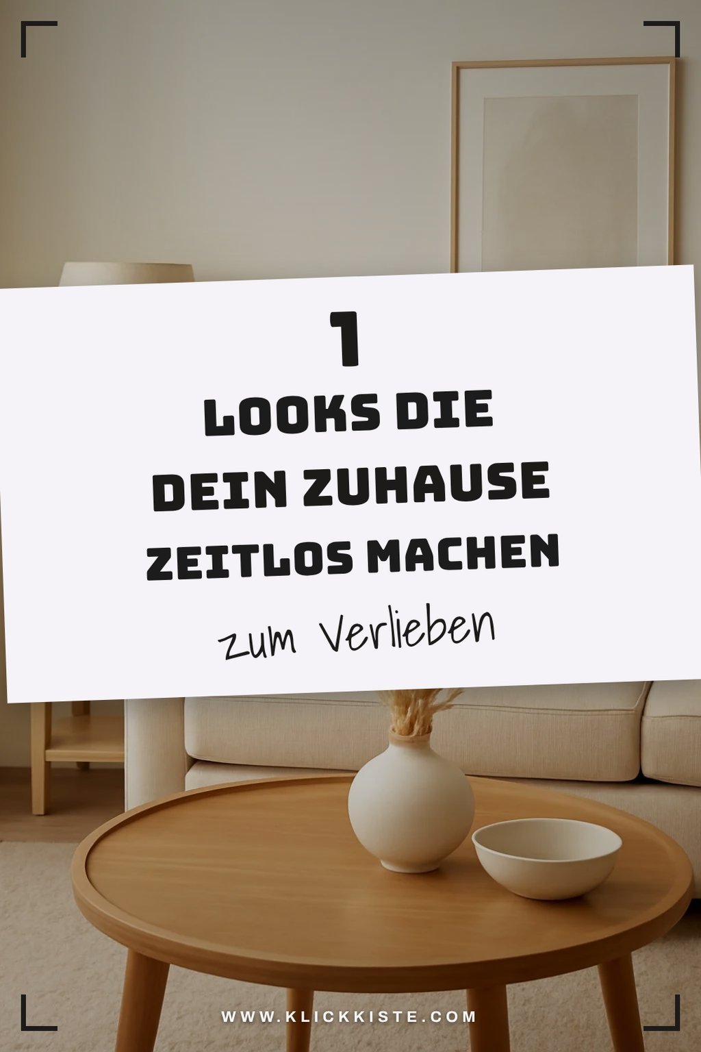 So gestaltest du dein Zuhause zeitlos und stilvoll