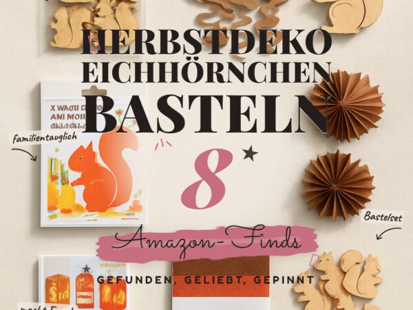 Herbstdeko Eichhörnchen basteln: 8 Amazon-Finds, schnell dekoriert
