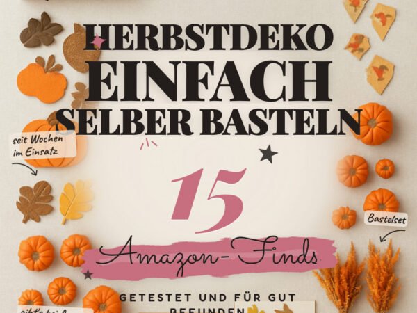 Herbstdeko einfach selber basteln: 15 Amazon-Finds, schnell dekoriert
