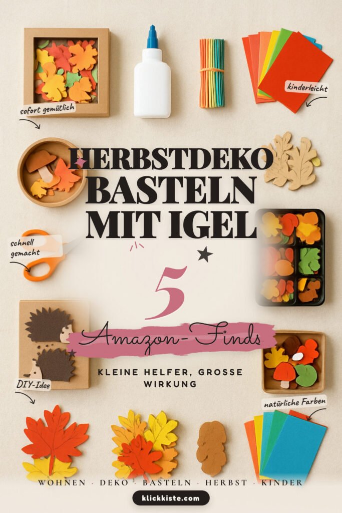 Herbstdeko basteln mit Igel: 5 Amazon-Finds, kinderleicht