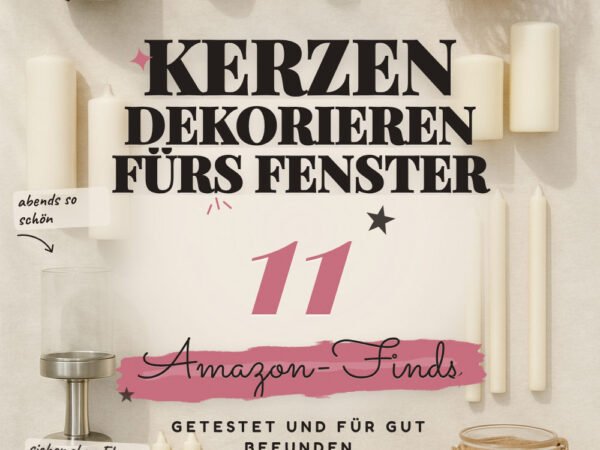 Kerzen dekorieren fürs Fenster: 11 Amazon-Finds, wohnlich & sicher