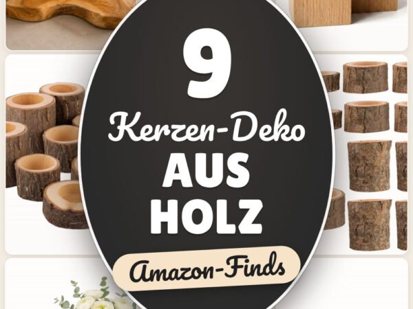 Kerzen-Deko aus Holz: 9 Amazon-Finds, natürlich gemütlich