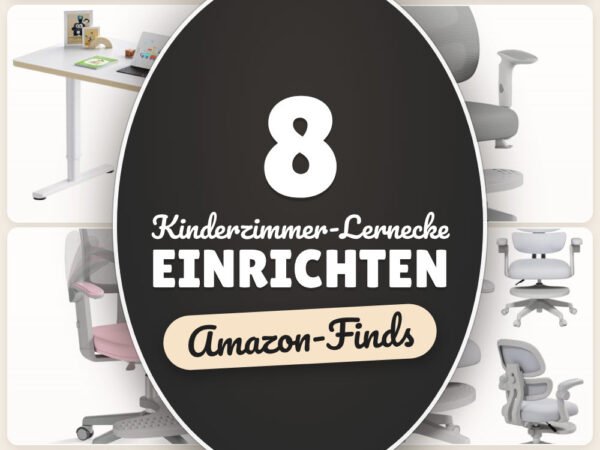 Kinderzimmer-Lernecke einrichten: 8 Amazon-Finds, schön sortiert