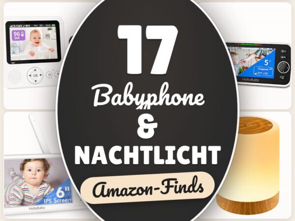 Babyphone & Nachtlicht: 17 Amazon-Finds, ruhigere Nächte