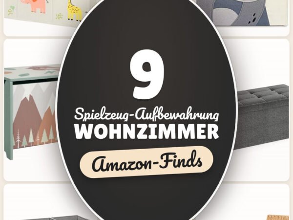 Spielzeug-Aufbewahrung Wohnzimmer: 9 Amazon-Finds, ohne Chaos