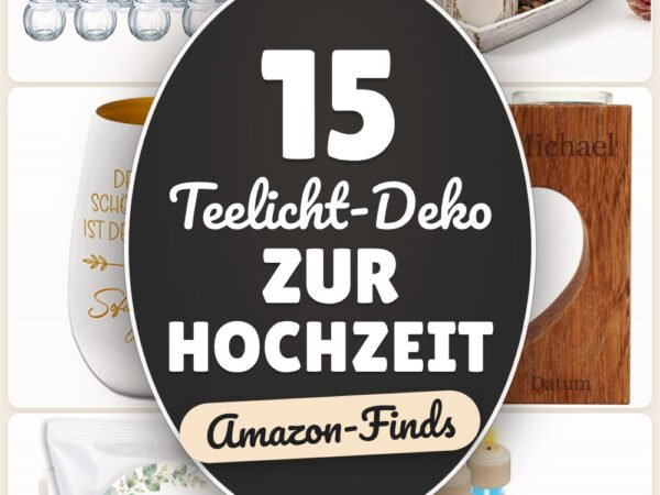 Teelicht-Deko zur Hochzeit: 15 Amazon-Finds, schnell gestylt