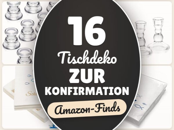 Tischdeko zur Konfirmation: 16 Amazon-Finds, festlich & schlicht