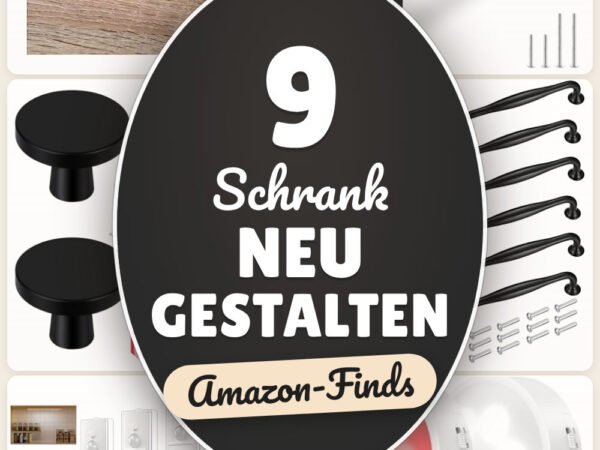 Schrank neu gestalten: 9 Amazon-Finds, frischer Look ohne Umbau