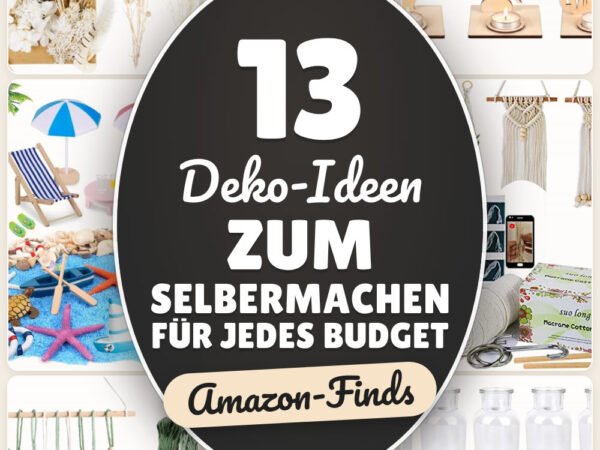 Deko-Ideen zum Selbermachen für jedes Budget: 13 Amazon-Finds