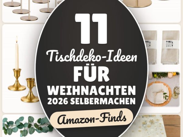 Tischdeko-Ideen für Weihnachten 2026 selbermachen: 11 Amazon-Finds